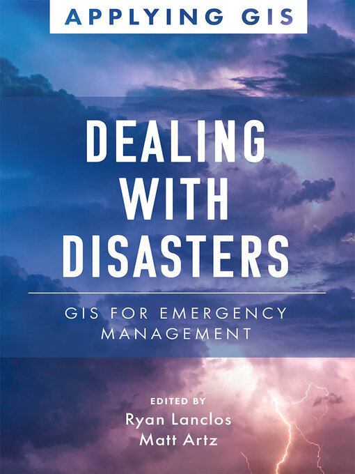 Title details for Dealing with Disasters by Ryan Lanclos - Available